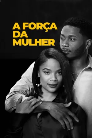 Poster A Força da Mulher