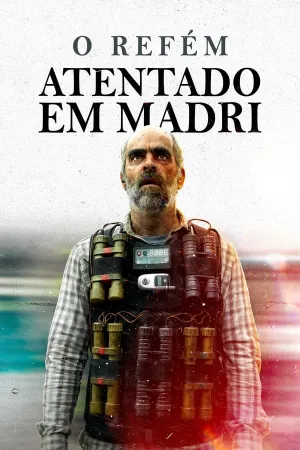 Poster O Refém - Atentado em Madri