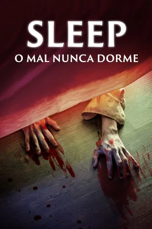Poster Sleep: O Mal Nunca Dorme