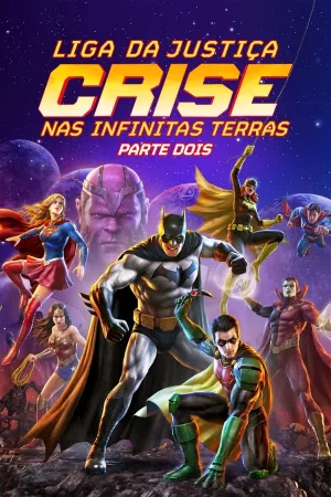 Poster Liga da Justiça: Crise nas Infinitas Terras - Parte 2