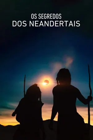 Poster Os Segredos dos Neandertais