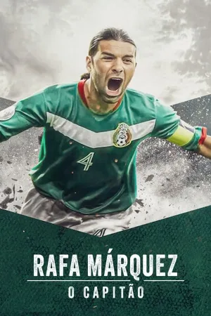Poster Rafa Márquez: O Capitão