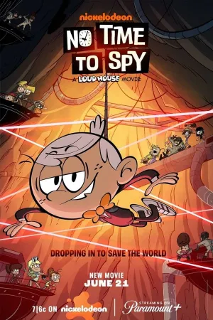 Poster Loud House: Sem Tempo Para Espionar