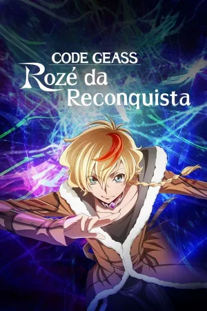 Poster CODE GEASS: Rozé da Reconquista