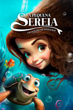 Poster A Pequena Sereia - Um Oceano de Aventuras