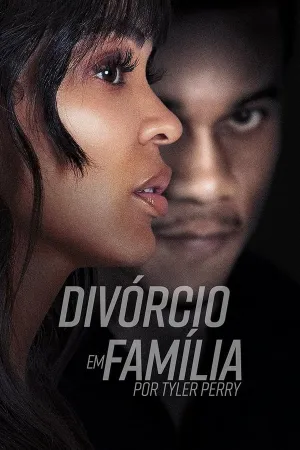 Poster Divórcio em Família, por Tyler Perry