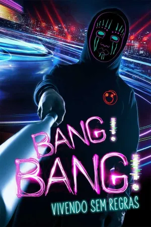 Poster Bang! Bang! - Vivendo sem Regras