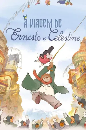 Poster A Viagem de Ernesto e Celestine