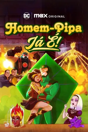 Poster Homem-Pipa: Já É!