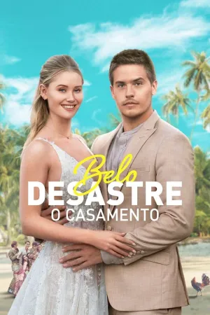 Poster Belo Desastre: O Casamento
