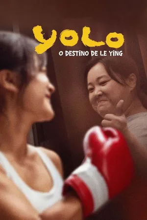 Poster YOLO: O Destino de Le Ying