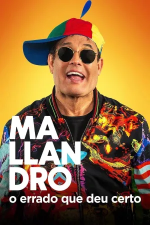 Poster Mallandro: O Errado que Deu Certo