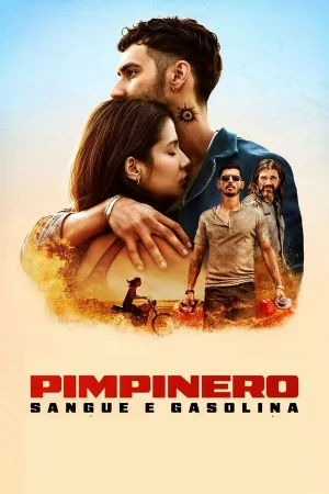 Poster Pimpinero: Sangue e Gasolina
