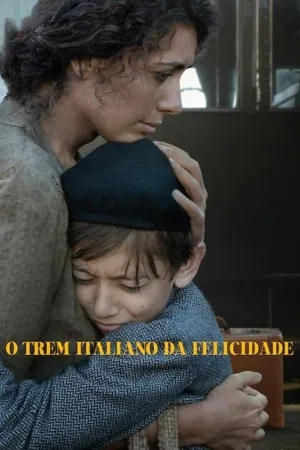Poster O Trem Italiano da Felicidade
