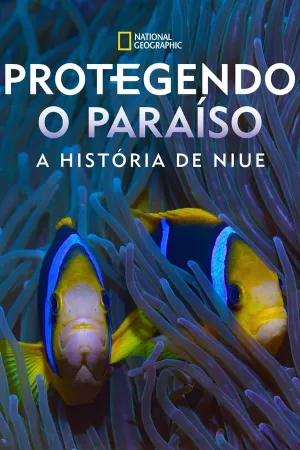 Poster Protegendo o Paraíso: A História de Niue