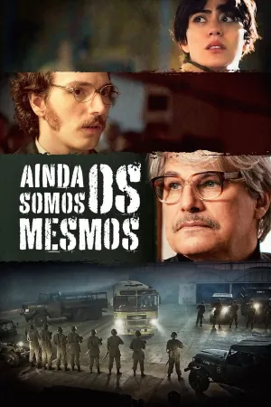 Poster Ainda Somos os Mesmos