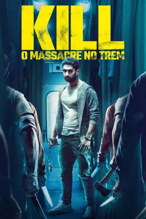 Poster Kill: O Massacre no Trem