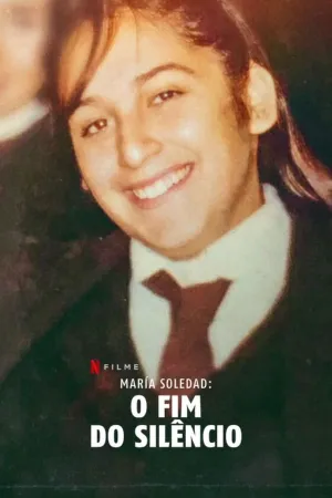 Poster María Soledad: O Fim do Silêncio