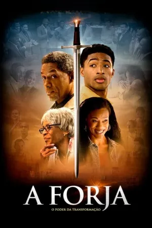 Poster A Forja – O Poder da Transformação