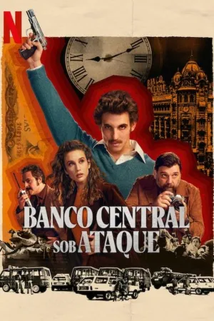Poster Banco Central sob Ataque