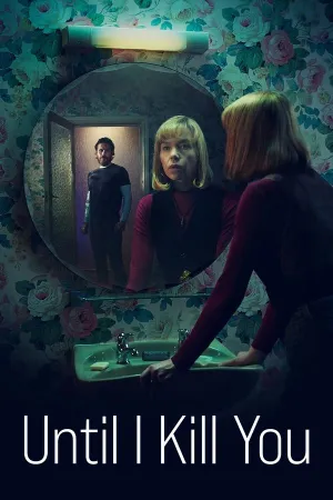 Poster Until I Kill You