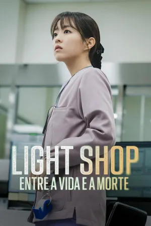 Poster Light Shop: Entre a Vida e a Morte