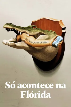 Poster Só Acontece na Flórida