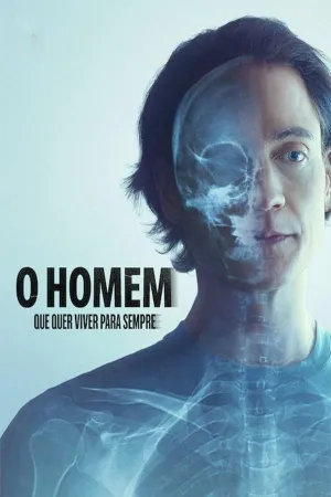 Poster O Homem que Quer Viver para Sempre