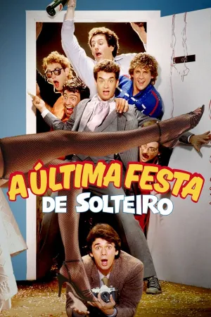 Poster A Última Festa de Solteiro