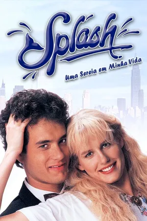 Poster Splash: Uma Sereia em Minha Vida