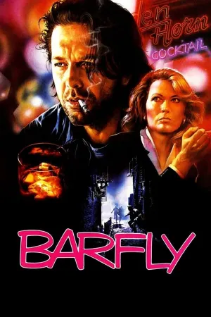 Poster Barfly - Condenados Pelo Vício