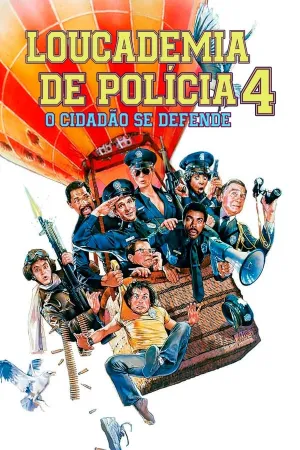 Poster Loucademia de Polícia 4: O Cidadão se Defende