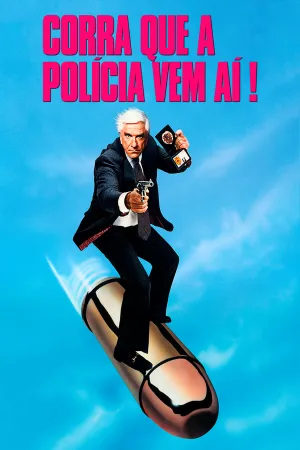 Poster Corra que a Polícia Vem Aí!