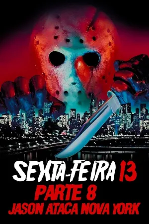 Poster Sexta-Feira 13 - Parte 8: Jason Ataca Nova York