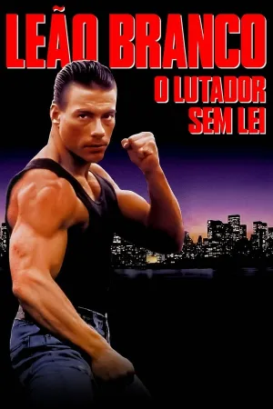 Poster Leão Branco: O Lutador Sem Lei