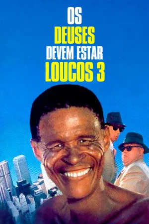 Poster Os Deuses Devem Estar Loucos 3
