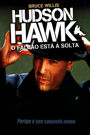 Poster Hudson Hawk, o Falcão Está à Solta