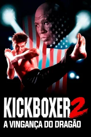 Poster Kickboxer 2: A Vingança do Dragão