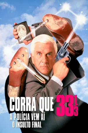 Poster Corra que a Polícia Vem Aí! 33⅓: O Insulto Final