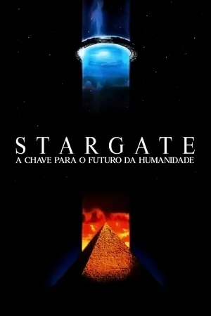 Poster Stargate: A Chave para o Futuro da Humanidade