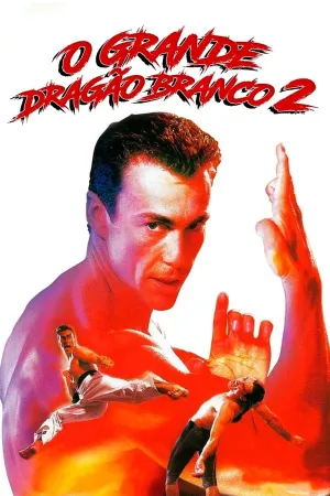 Poster O Grande Dragão Branco 2