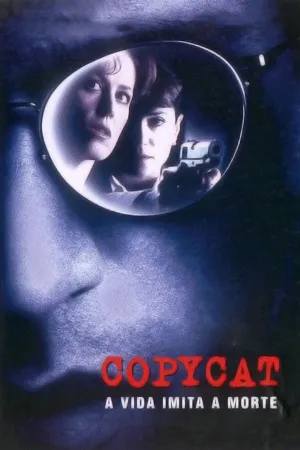 Poster Copycat - A Vida Imita a Morte