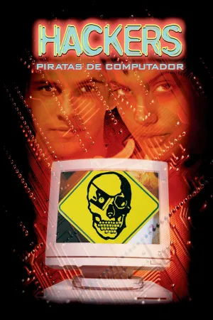 Poster Hackers: Piratas de Computador