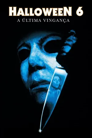Poster Halloween 6: A Última Vingança