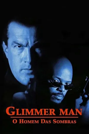 Poster Glimmer Man: O Homem das Sombras