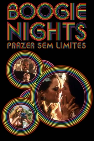 Poster Boogie Nights: Prazer Sem Limites