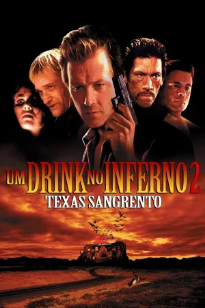 Poster Um Drink no Inferno 2: Texas Sangrento