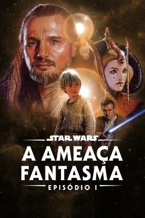Poster Star Wars: Episódio I - A Ameaça Fantasma