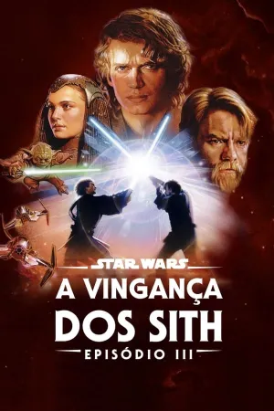 Poster Star Wars: Episódio III - A Vingança dos Sith
