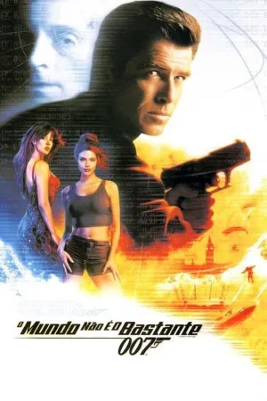 Poster 007: O Mundo Não é o Bastante